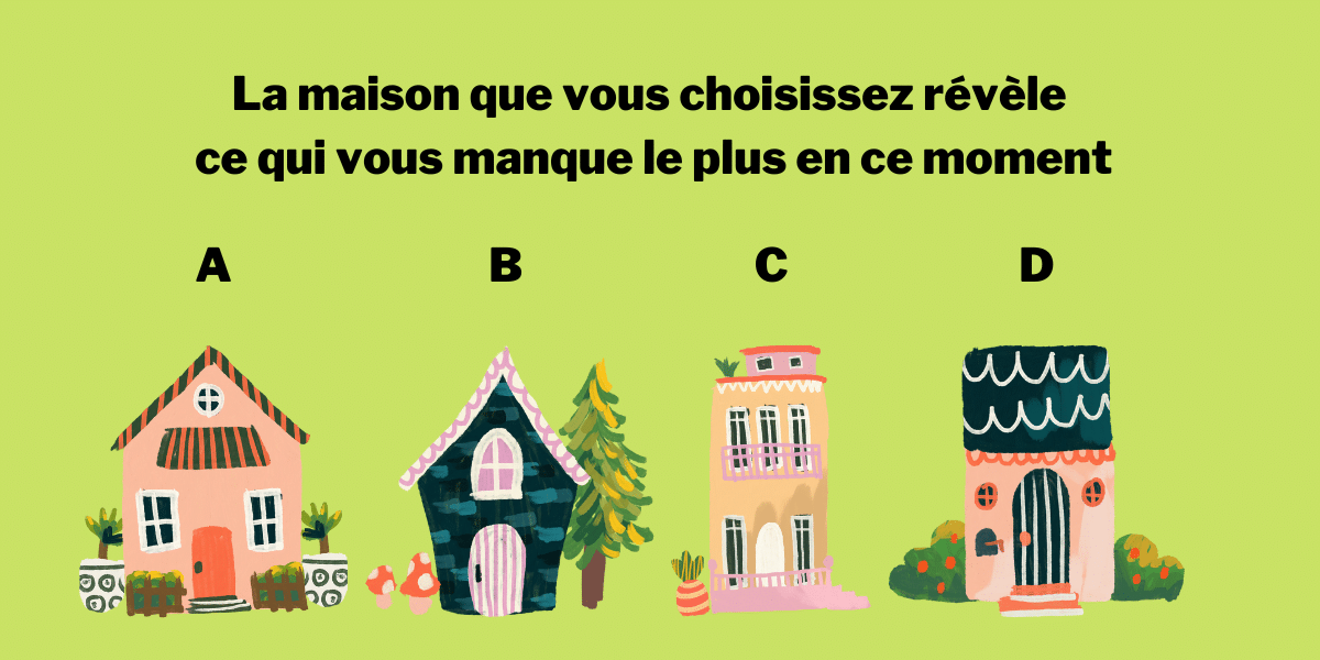 Test de personnalité : choisissez dans quelle maison vous voulez vivre et découvrez ce que vous attendez de la vie